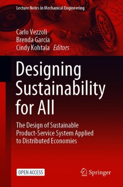 Designing Sustainability for All - The Design of Sustainable Product-Service Systems Applied to Distributed Economies