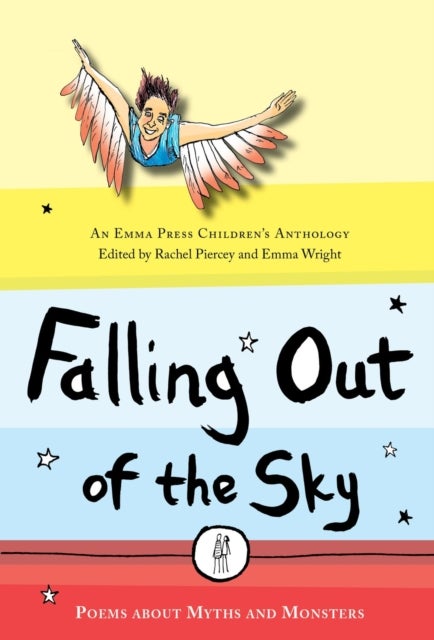 Falling Out of the Sky - Poems About Myths and Monsters