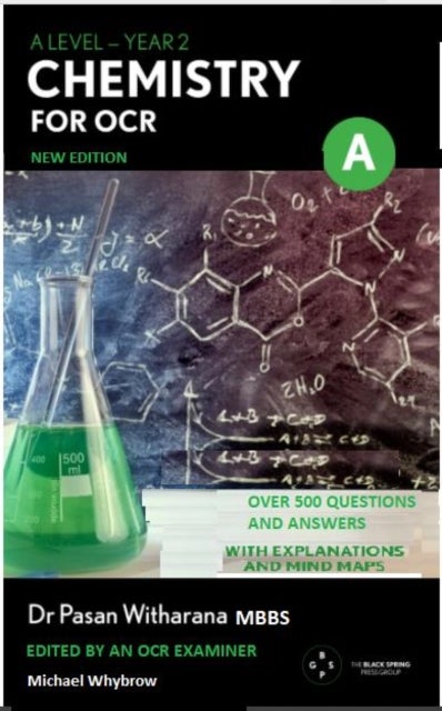 A Level Chemistry For OCR: Year 2 - 500 Questions and Answers