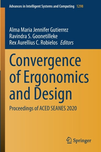 Convergence of Ergonomics and Design - Proceedings of ACED SEANES 2020