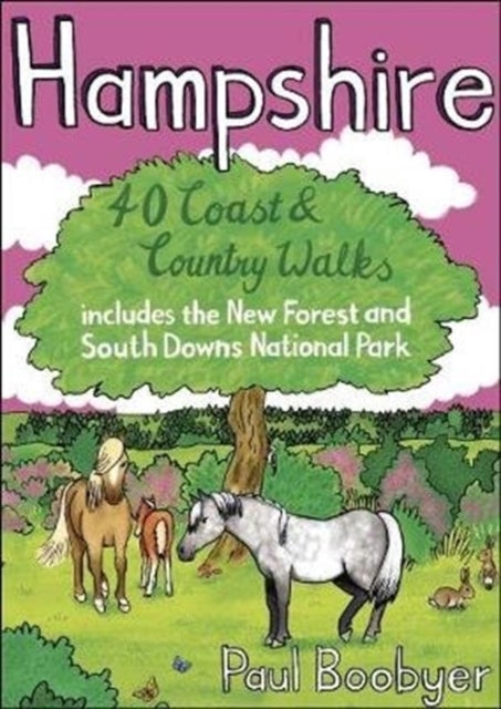 Hampshire - 40 Coast & Country Walks
