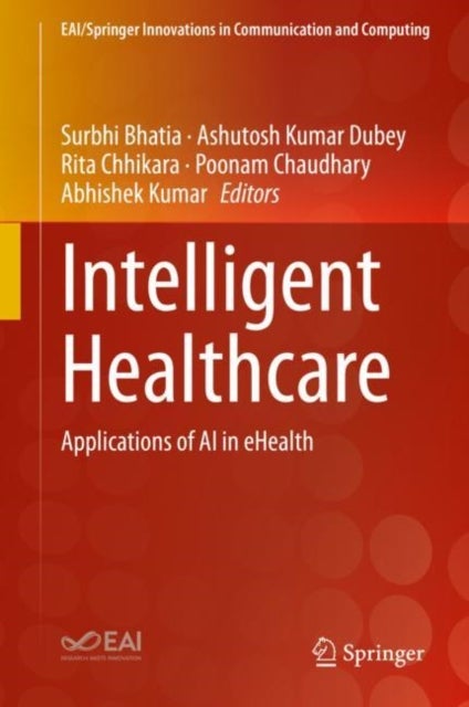 Intelligent Healthcare - Applications of AI in eHealth