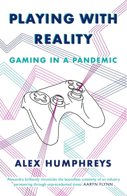 Playing with Reality - Gaming in a Pandemic