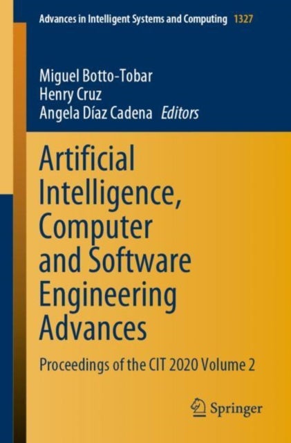 Artificial Intelligence, Computer and Software Engineering Advances - Proceedings of the CIT 2020 Volume 2