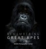 Remembering Great Apes