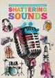 Shattering Sounds