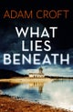What Lies Beneath