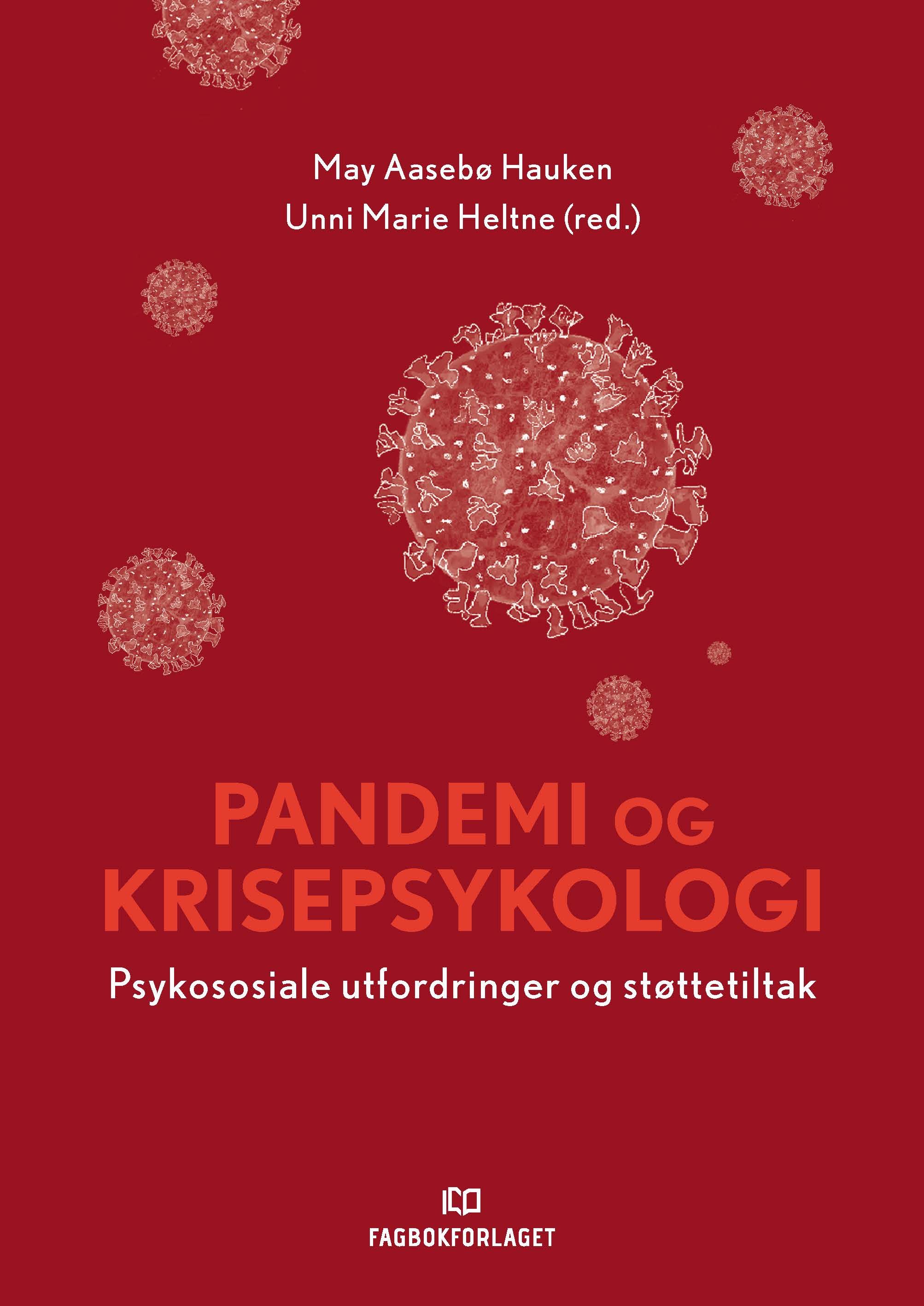 Pandemi og krisepsykologi - psykososiale utfordringer og støttetiltak