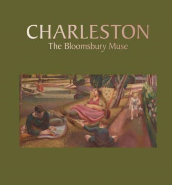 Charleston: the Bloomsbury Muse - The Bloomsbury Muse