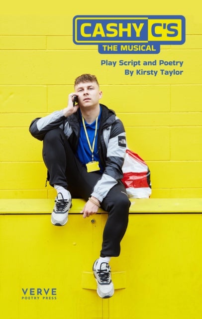 Cashy C's: The Musical - Play Script and Poetry