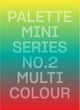 Palette Mini Series 02: Multicolour