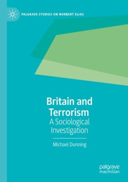 Britain and Terrorism - A Sociological Investigation