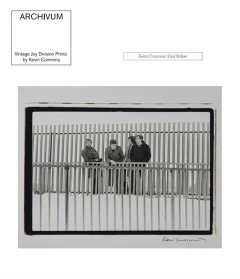 Archivum - Vintage Joy Division Prints by Kevin Cummins