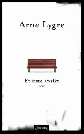 Et siste ansikt - roman