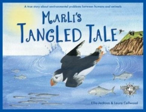 Marli's Tangled Tale - A True Story About Plastic In Our Oceans