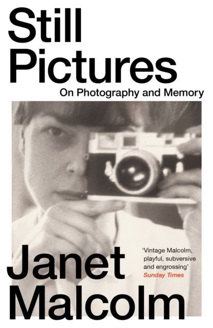 Still Pictures - On Photography and Memory