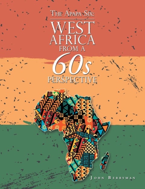 The Apapa Six - West Africa from a 60S Perspective