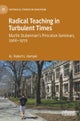 Radical Teaching in Turbulent Times