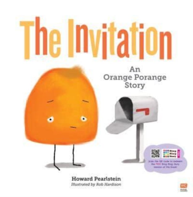 The Invitation - An Orange Porange Story