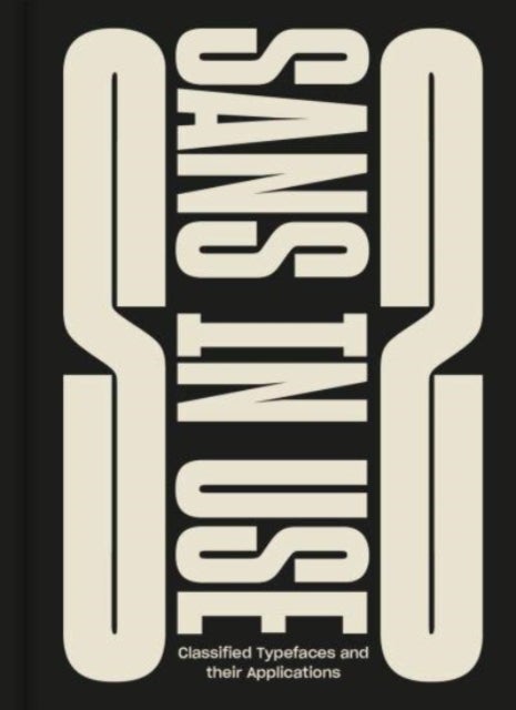 Sans In Use - A Collection of Sans Serif Typefaces