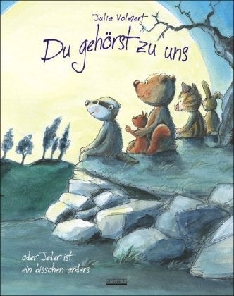 Du gehörst zu uns oder Jeder ist ein bisschen ande