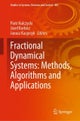 Fractional Dynamical Systems: Methods, Algorithms and Applications
