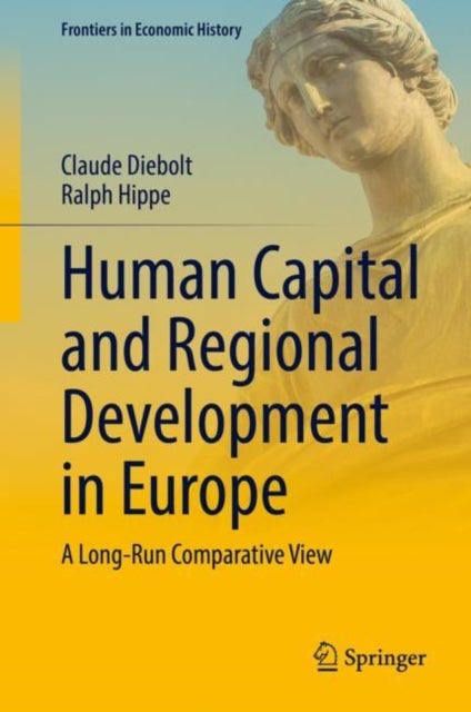 Human Capital and Regional Development in Europe - A Long-Run Comparative View