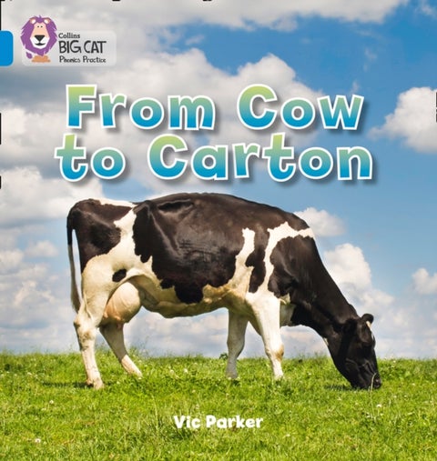 From Cow to Carton - Band 04/Blue