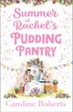 Summer at Rachel¿s Pudding Pantry