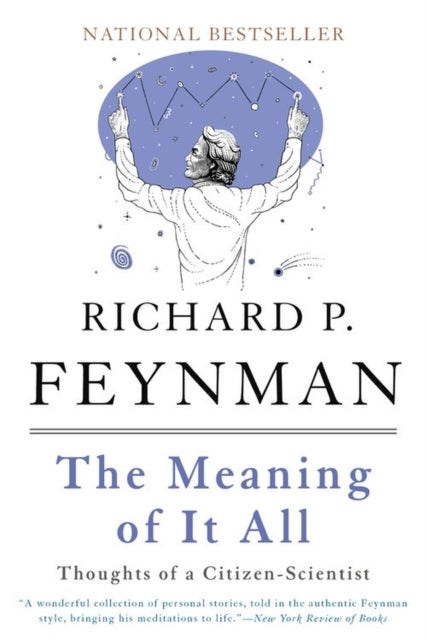 The Meaning of It All - Thoughts of a Citizen-Scientist