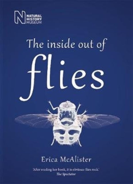The Inside Out of Flies av Erica McAlister