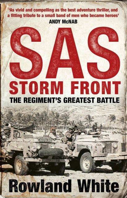 SAS: Storm Front - The Storming Bestseller from the Author of Harrier 809