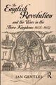 The English Revolution and the Wars in the Three Kingdoms, 1638-1652