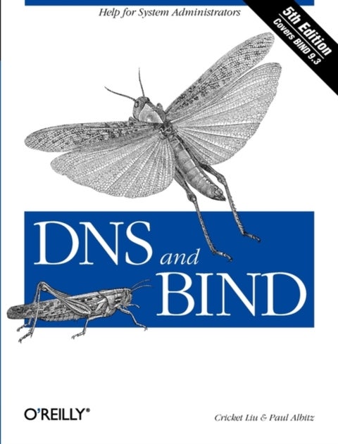 DNS and Bind - Help for System Administrators