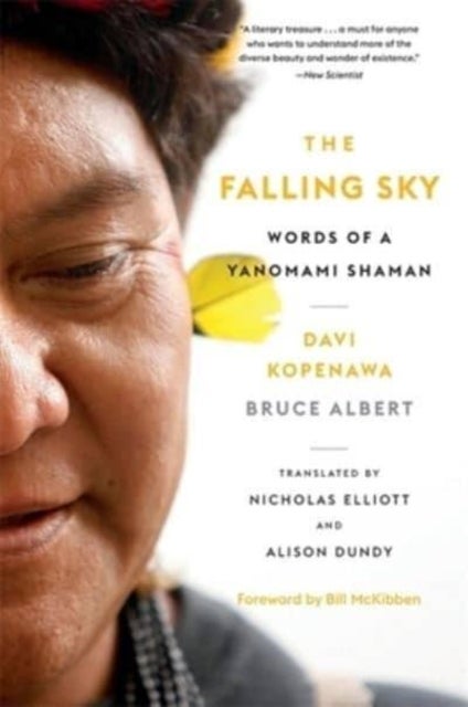 The Falling Sky - Words of a Yanomami Shaman