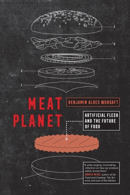 Meat Planet - Artificial Flesh and the Future of Food