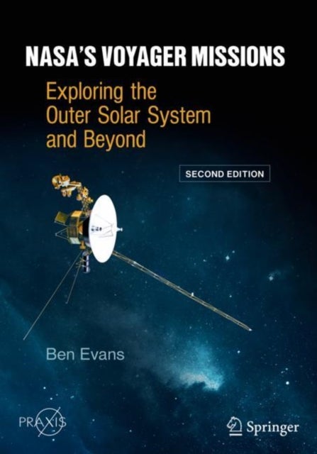 NASA's Voyager Missions - Exploring the Outer Solar System and Beyond