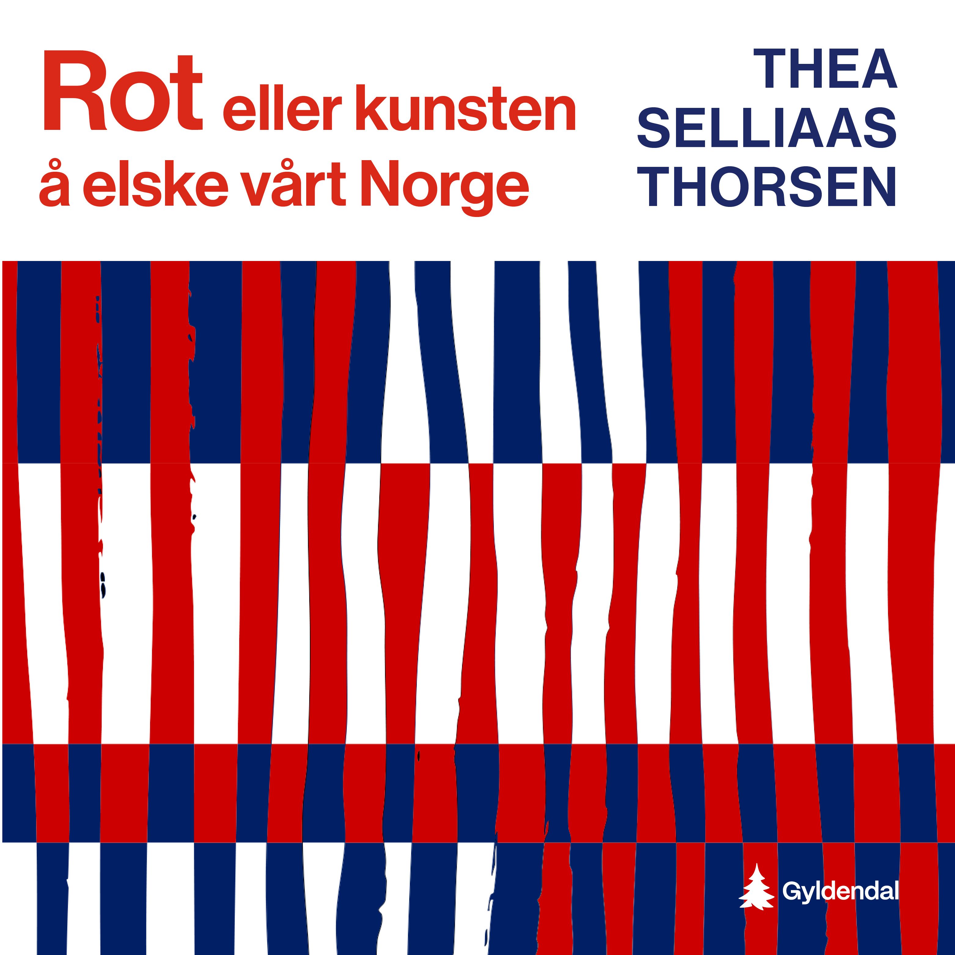 Rot, eller Kunsten å elske vårt Norge - dikt