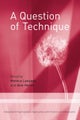 A Question of Technique