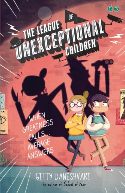 The League of Unexceptional Children - Book 1