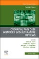 Orofacial Pain: Case Histories with Literature Reviews, An Issue of Dental Clinics of North America