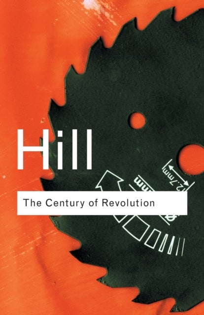 The Century of Revolution - 1603–1714