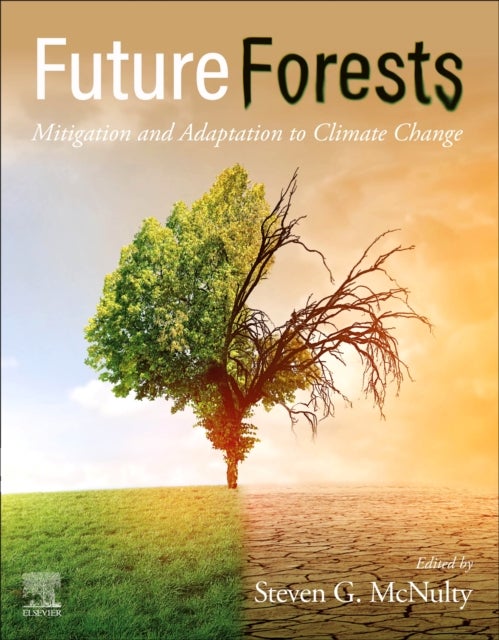 Future  Forests - Mitigation and Adaptation to Climate Change