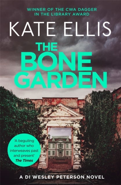 The Bone Garden - Book 5 in the DI Wesley Peterson crime series