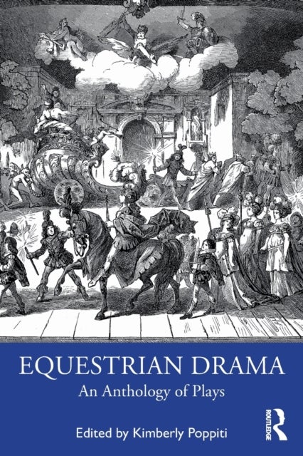 Equestrian Drama - An Anthology of Plays