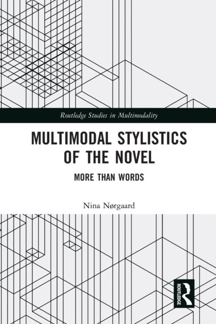Multimodal Stylistics of the Novel - More than Words