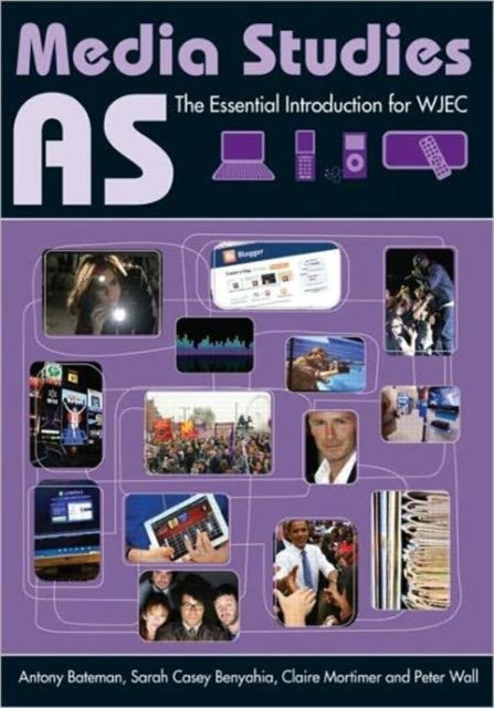 AS Media Studies - The Essential Introduction for WJEC