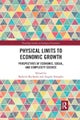 Physical Limits to Economic Growth