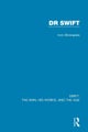 Swift: The Man, his Works, and the Age