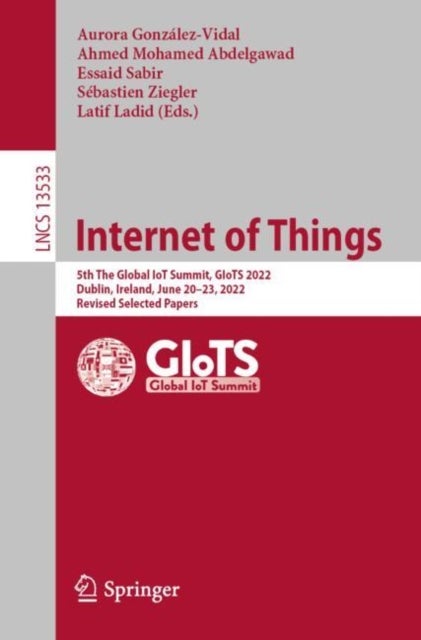 Internet of Things - 5th The Global IoT Summit, GIoTS 2022, Dublin, Ireland, June 20–23, 2022, Revised Selected Papers